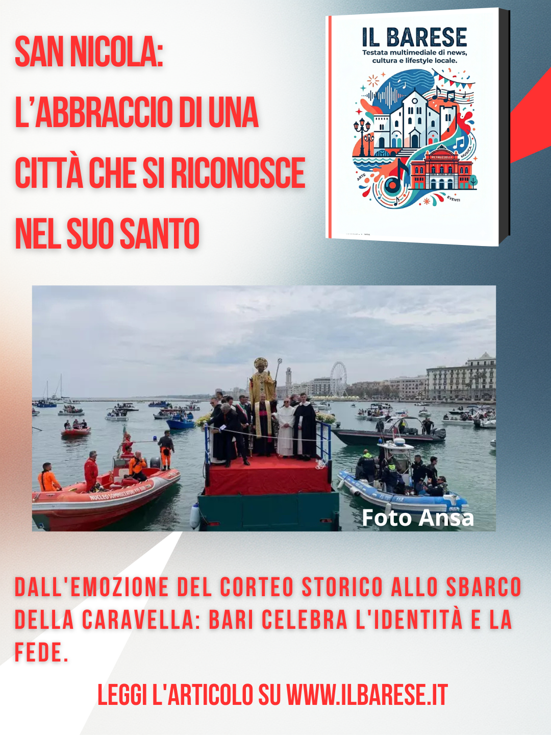 ILB: San Nicola: l’abbraccio di una città che si riconosce nel suo Santo