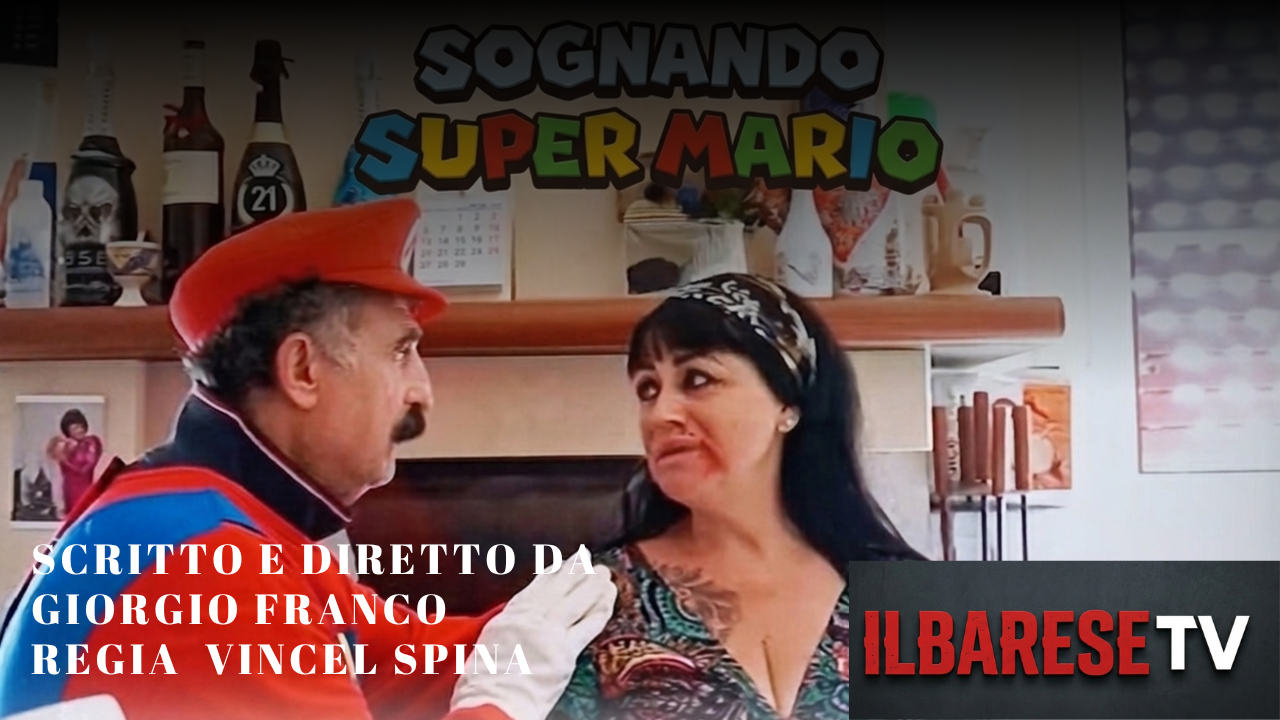 "SOGNANDO SUPER MARIO" SU ILBARESETV (ILB)