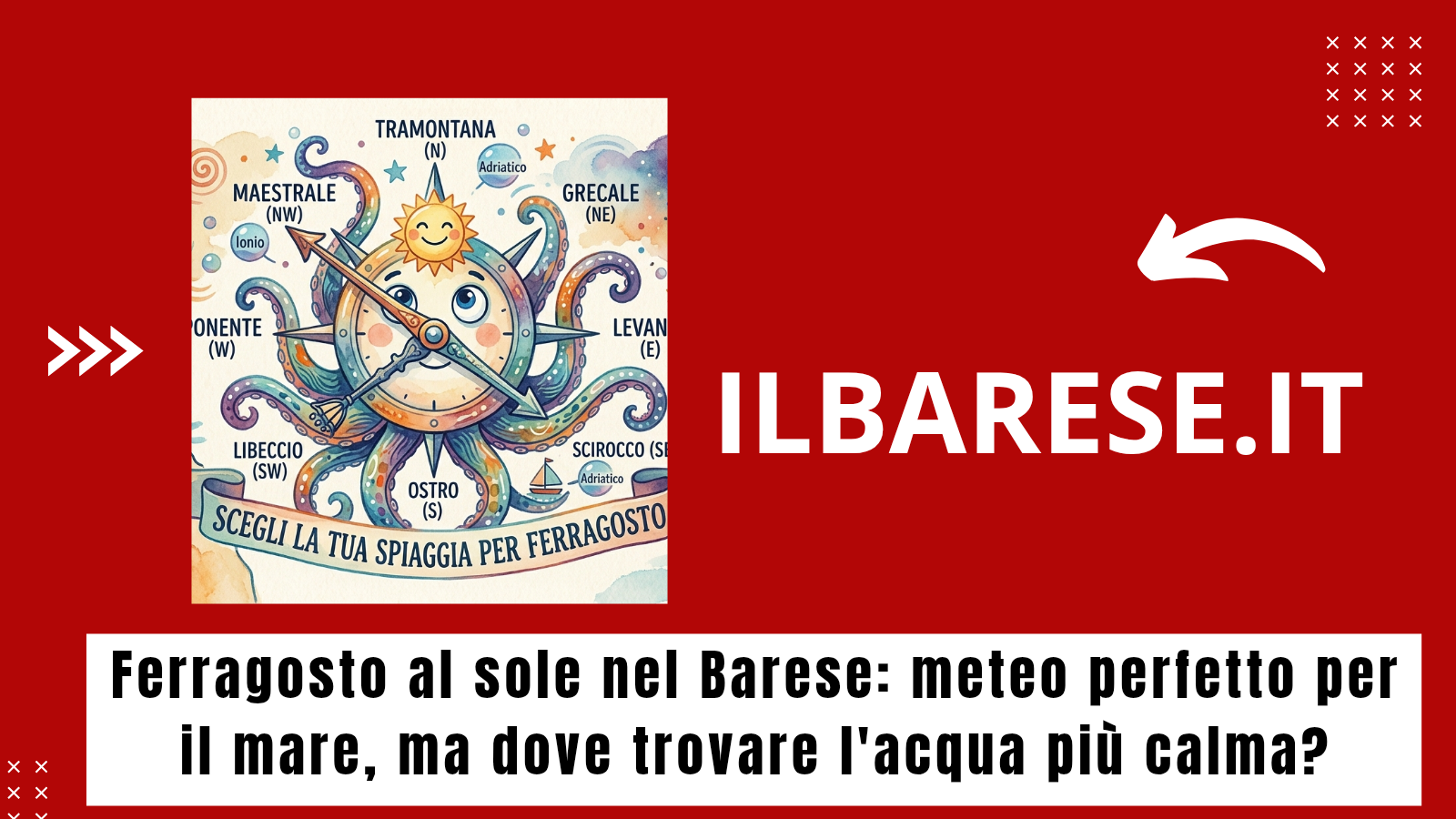 Ferragosto al sole nel Barese: meteo perfetto per il mare, ma dove trovare l'acqua più calma? (ILB)