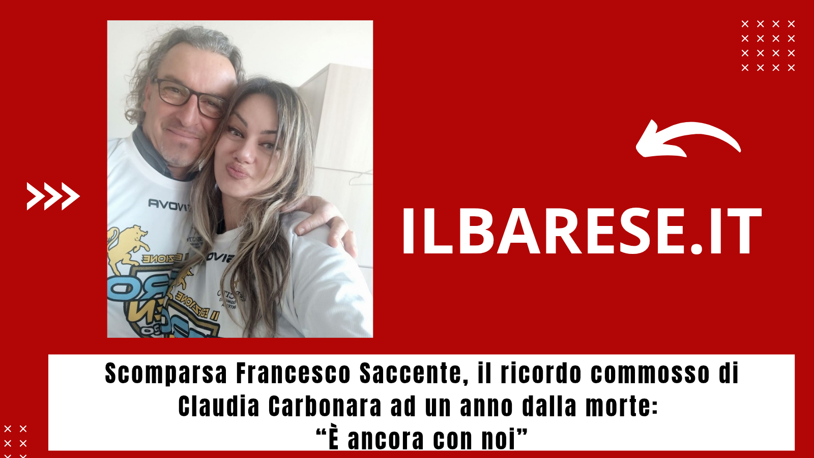 Scomparsa Francesco Saccente, il ricordo commosso di Claudia Carbonara  ad un anno dalla morte: “È ancora con noi” (ILB)