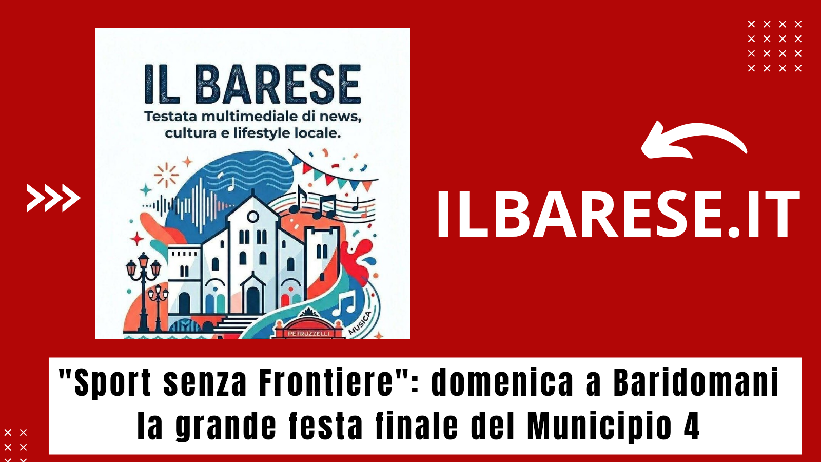 ILB: "Sport senza Frontiere": domenica a Baridomani la grande festa finale del Municipio 4
